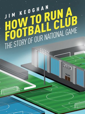 cover image of How to Run a Football Club
